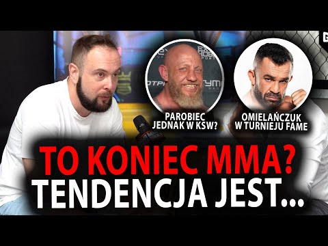 ARTUR OSTASZEWSKI: OMIELAŃCZUK W TURNIEJU FAME | PAROBIEC JEDNAK W KSW? | SPADEK ZAINTERESOWANIA MMA