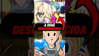 A irmã da Bulma que poucos conhecem! #dragonball #goku