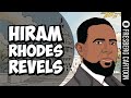 Hyram Revels and His Legacy