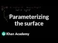 Surface Parametrization and Integrals