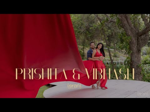 Prishita & Vibhash | Pre - Wedding Film | by Israni Photography & Films