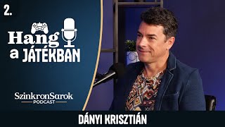 Hang a Játékban 2. adás | Dányi Krisztián
