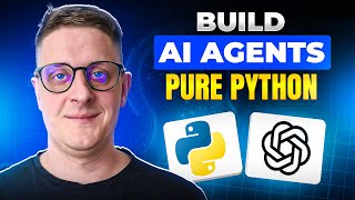 Create Your Own AI Agents from Scratch: Step-by-Step Python Tutorial