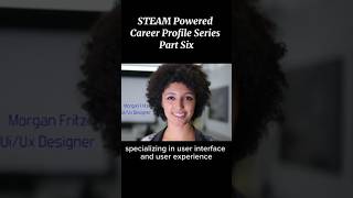 STEAM Powered Career Profile Series: Morgan Fritz