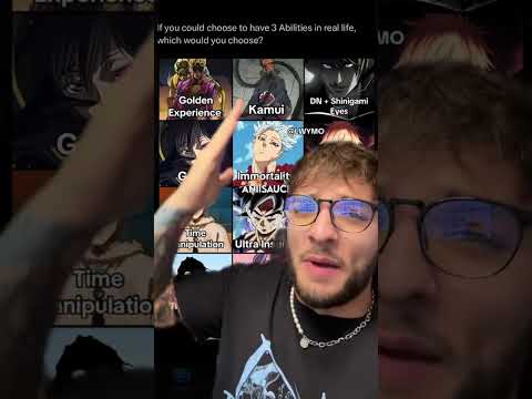 What Anime Abilities Would You Chose?