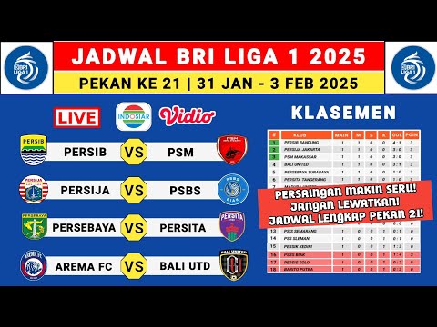 Jadwal Liga 1 2025 Pekan 21 - Persib vs PSM - Persija vs PSBS - Liga 1 Indonesia 2024