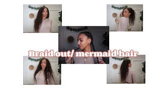 BRAID OUT | MERMAID HAIR | ON 3a/b HAIR
