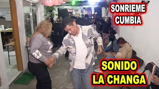 *** SONRIEME CUMBIA, SONIDO LA CHANGA ***