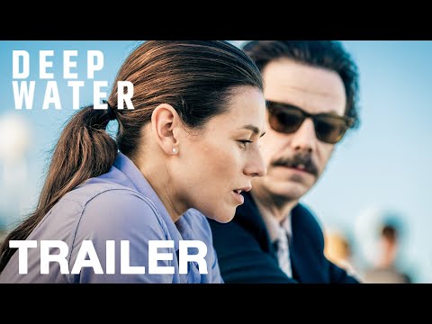 Deep Water - trailer 2:  out now on Blu-ray, DVD and digital HD