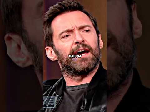Why Hugh Jackman Hates His Son