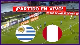 🔴 URUGUAY vs PERU EN VIVO ⚽ ELIMINATORIAS MUNDIAL 2026 | FÚTBOL DIGITAL