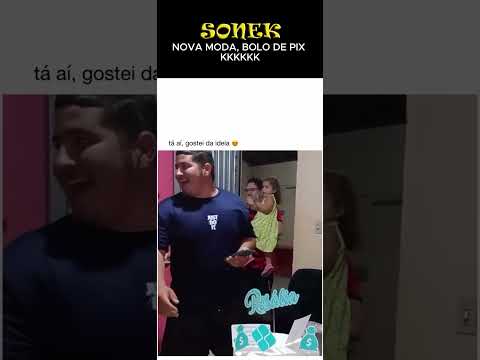 NOVA MODA, BOLO DE PIX 😂😂😂