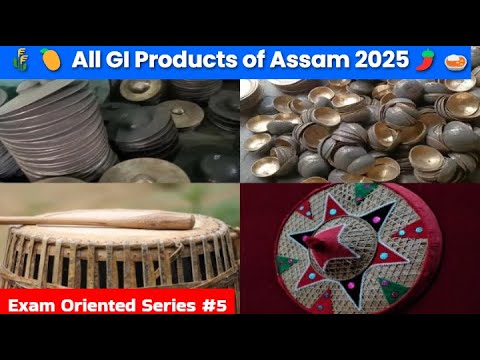 EOS#05 : All GI Products of Assam 2025 List | Static GK