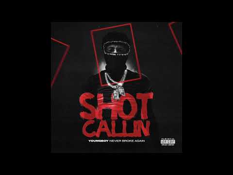 YoungBoy Never Broke Again - Shot Callin (AUDIO)
