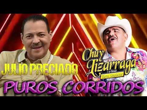 Julio Preciado & Chuy Lizarraga | 100% Purros Corridos Pesados Mix