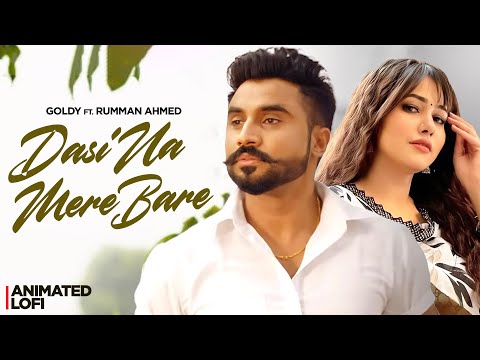 Dasi Na Mere Bare (Animated Lofi) | Goldy | Latest Punjabi Song 2025 | New Punjabi Song 2025