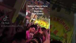 Mallorca/Playa de Palma 26. April 2026 BierkönigJulian Sommer