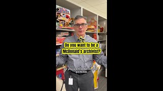 Do You Want to be a McDonald's Archivist?