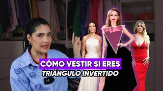 Cómo vestir si tienes cuerpo triángulo invertido 👗