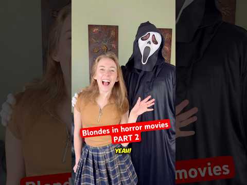 How blondes act in horror movies PART 2