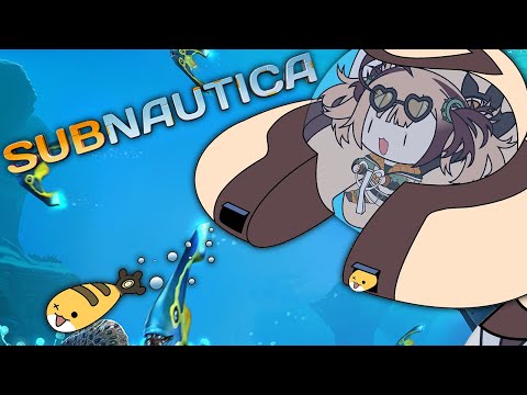 【SUBNAUTICA】learning to cope with water world rabies