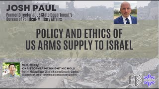 Policy and Ethics of US Arms Supply to Israel