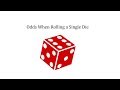 Understanding Odds with a Fair Die