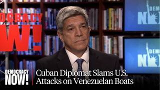 Cuban Diplomat Slams U.S. Attacks on Venezuelan Boats