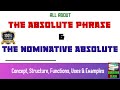 Understanding Absolute Phrases and Their Functions