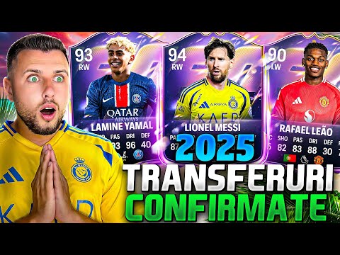 TRANSFERURI CONFIRMATE SI ZVONURI VARĂ 2025!! #4 (LAMINE YAMAL, LIONEL MESSI, RAFAEL LEÃO)