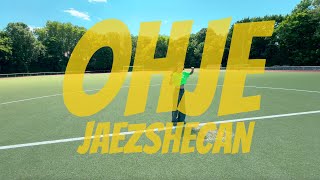 OHJE - JAEZSHECAN (Official Musicvideo) prod. by laissez faire