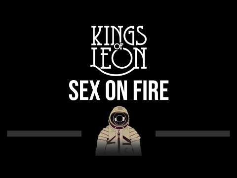 Kings of Leon • Sex is on Fire (CC) 🎤 [Karaoke] [Instrumental Lyrics]