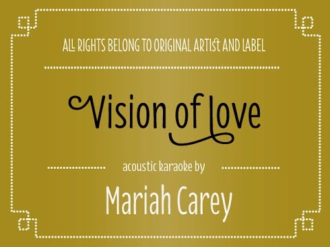 Mariah Carey – Vision of Love (Acoustic Guitar Karaoke Version)
