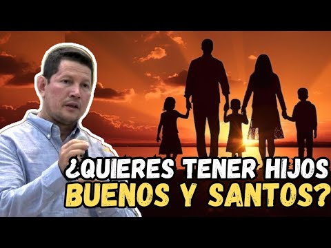 Este es el SECRETO para tener HIJOS BUENOS y SANTOS | PADRE LUIS TORO