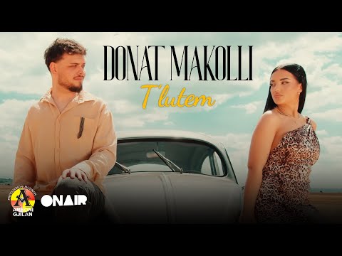 Donat Makolli - T'lutem (Official Video)