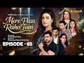 Mere Pass Raho Tum  Episode 65  2nd Sep 2026  Nawal Saeed  Omer Shahzad  Express TV