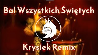 Budka Suflera - Bal Wszystkich Świętych (Krysiek Remix)
