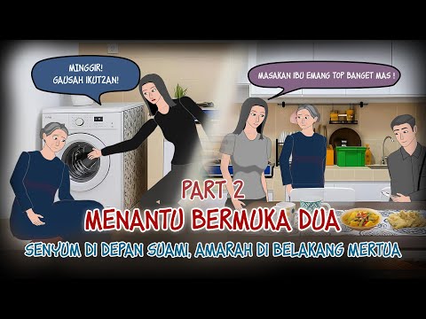 Menantu Bermuka Dua 2 – Senyum di Depan Suami, Amarah di Belakang Mertua | #Dramaanimasi