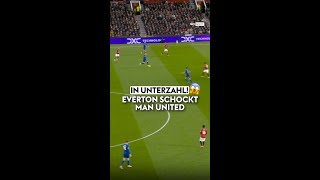 In Unterzahl - Everton schockt Man United! 😱