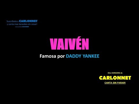 Vaiven – Daddy Yankee (Karaoke)