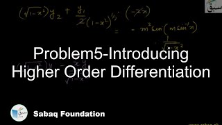 Problem5-Introducing Higher Order Differentiation