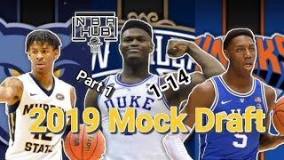 2019 NBA Mock Draft.....Part 1 (1-14)