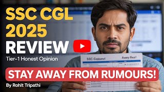 SSC CGL 2025 Tier-1 Exam Review: 12,13 &14 September- Exam Analysis by Rohit Tripathi