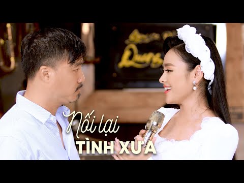 Nối Lại Tình Xưa - Song Ca Quang Lập & Thu Hường (4K MV)