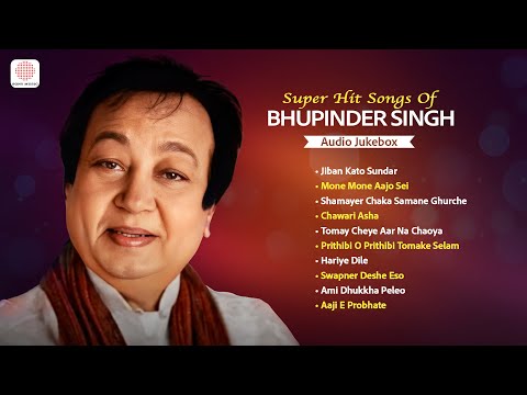 Bhupinder Singh Hit Songs | Jiban Kato Sundar | Mone Mone Aajo Sei | Chawari Asha | Hariye Dile