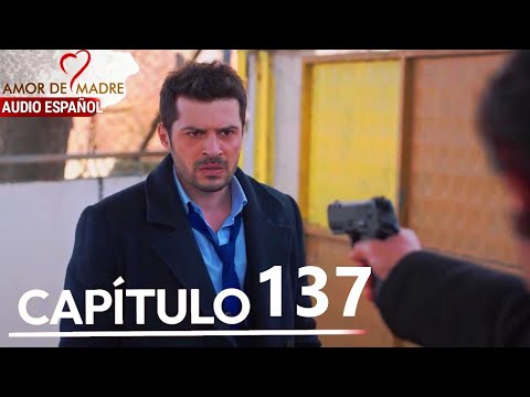 Amor de Madre Capitulo 137 - Doblaje Español | Canım Annem