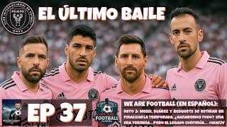 🥇 Ep. 37 – MLS Cup y U.S. Open Cup: dos batallas, un mismo objetivo | Reto Inter de Miami 🦩⏳