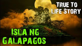 Isla ng Galapagos (True Story) -Giovanni Pido / Ang Manlalakbay Na Manunulat / Tagalog Horror Story