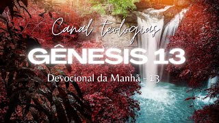Genesis 13 - Todos os dias uma interpretação bíblica para iniciar seu dia.