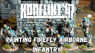 Painting Guide for US Firefly Airborne Infantry | Konflikt 47